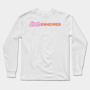 BarbEnheimer TX Long Sleeve T-Shirt